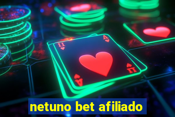 netuno bet afiliado